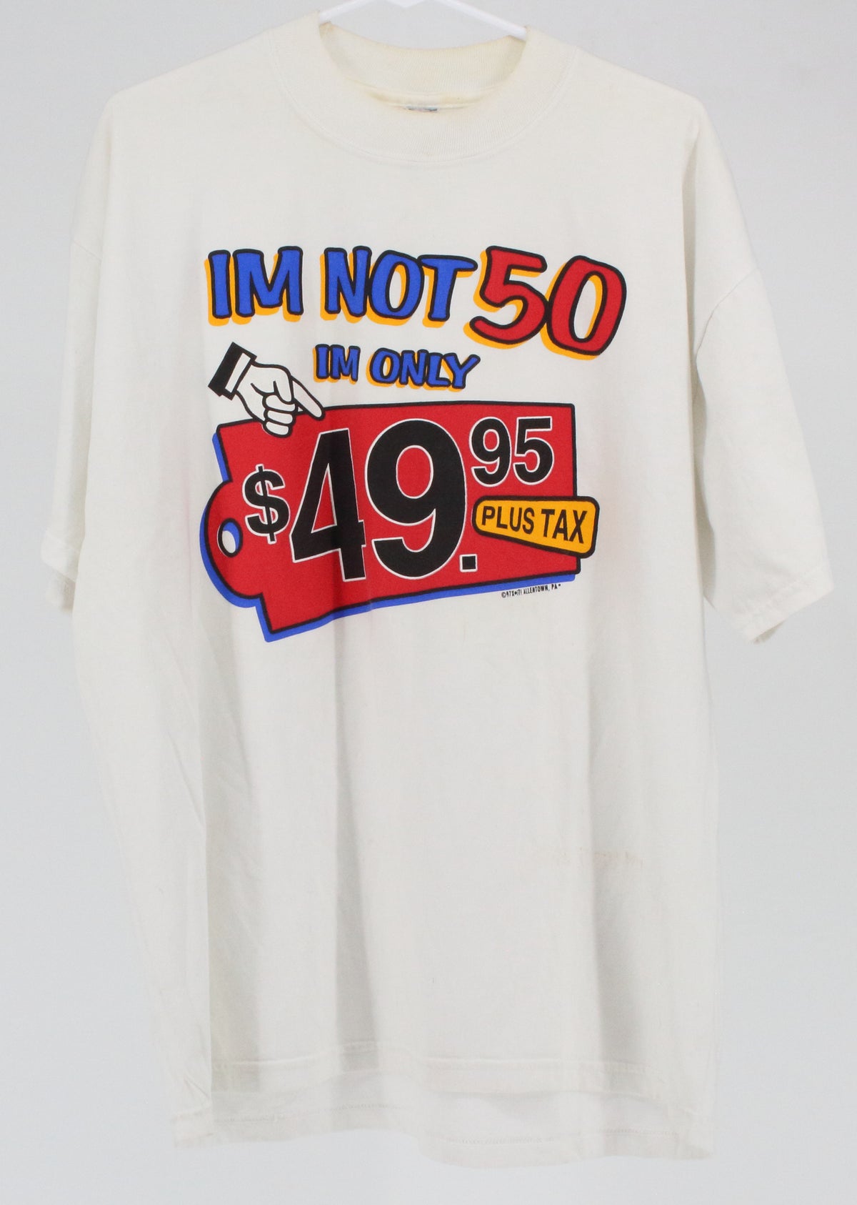 "Im Not 50" Graphic White Tee